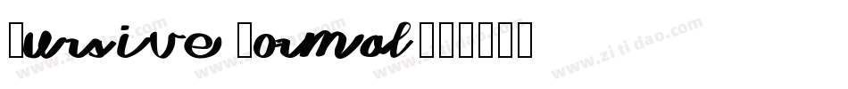 Cursive Normal字体转换